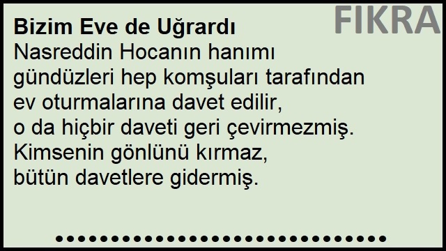 Bizim Eve de Uğrardı Fıkrası
