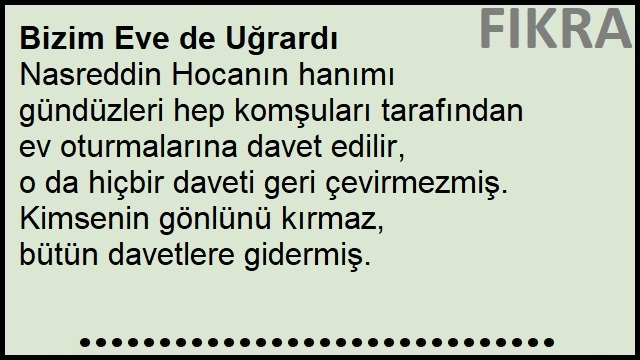 Bizim Eve de Uğrardı Fıkrası