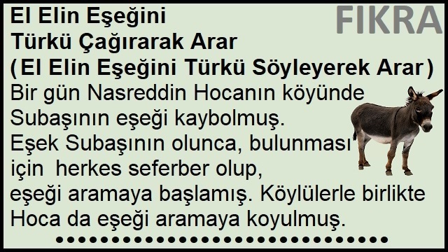 El Elin Eşeğini Türkü Çağırarak Arar Fıkrası | El Elin Eşeğini Türkü Söyleyerek Arar Fıkrası