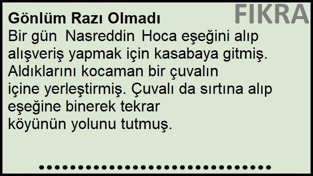 Gönlüm Razı Olmadı Fıkrası
