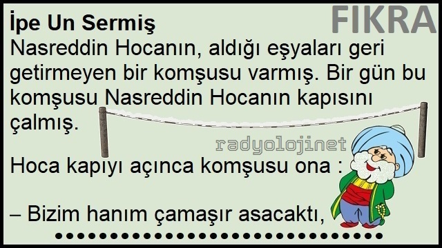 İpe Un Sermiş Fıkrası | İpe Un Sermek Fıkrası