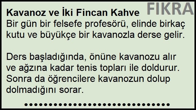 Kavanoz ve İki Fincan Kahve Fıkrası