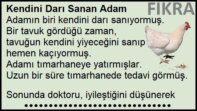 Kendini Darı Sanan Adam • Kendini Darı Sanan Deli
