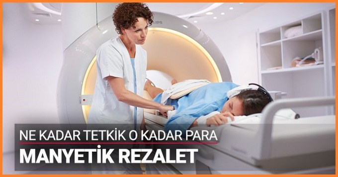 Manyetik Rezalet , Türkiye MR Taramasında Dünya Lideri