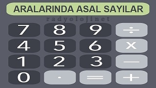 Aralarında Asal Sayı Hesaplama - Aralarında Asal Sayı Bulma