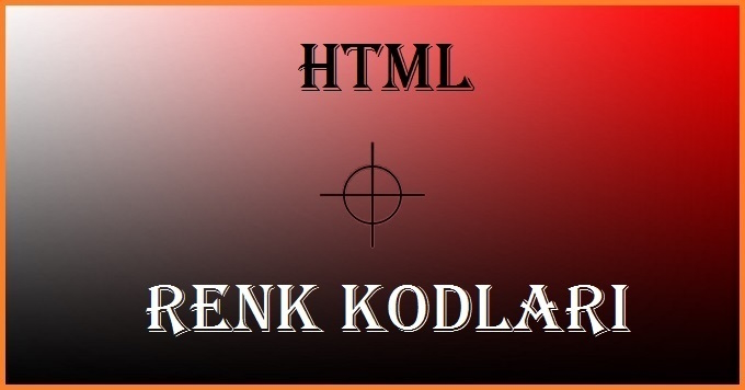 HTML Renk Kodları ❤️💚💙 Renk Kodu Bulma