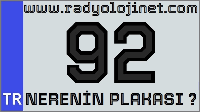 92 Nerenin Plakası ?